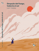 Portada del libro Después del fuego,  todavía el sol
